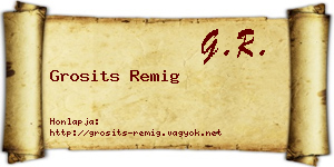 Grosits Remig névjegykártya